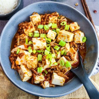  Mapo Tofu: Tulenkiskoinen Lisukkeenä Tai Täyteläinen Päivällisen Herkku